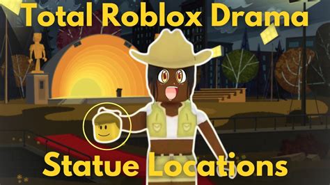 total drama places|Total Roblox drama safety statue locations .